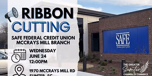 \u2702\ufe0f Ribbon Cutting: SAFE Federal Credit Union \u2013 McCray\u2019s Mill Branch \u2702\ufe0f