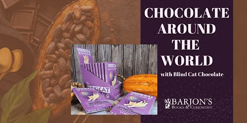 Chocolate Around the World Tasting Party with Blind Cat Chocolates
