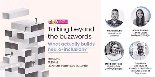 Talking beyond the buzzwords. What actually builds neuro-inclusion?