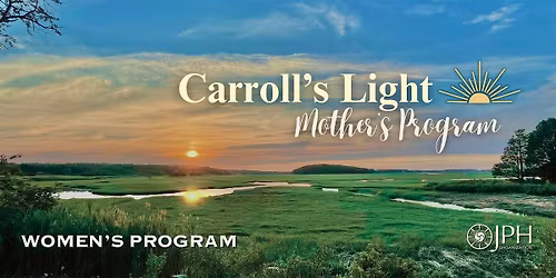 Carroll's Light: Mother's Program