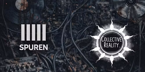 TERRA TOMA \/\/ SPUREN llIll \/\/ COLLECTIVE REALITY @ KRAMLADEN