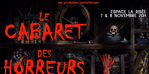 Le cabaret des horreurs