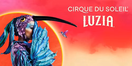 Cirque du Soleil - Luzia at Under The Big Top - St. Laurent Shopping Centre