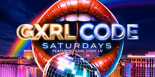 GXRL CODE Saturdays: Las Vegas LGBTQ+ Night