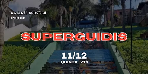 Superguidis - "Ocidente Ac\u00fastico"