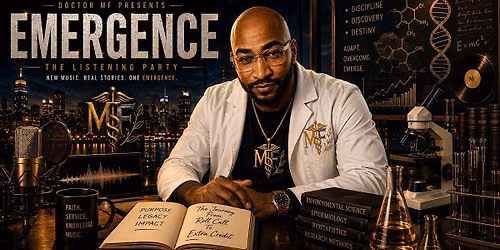 Doctor MF: Emergence Listening Party