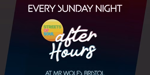 After Hours w\/ Streets Of Soul