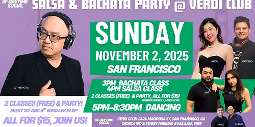 SF Daytime Social- SALSA & BACHATA Party! [3pm Bachata, 4pm Salsa class] Dancing: 5pm-9pm