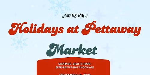 Holidays at Pettaway Market