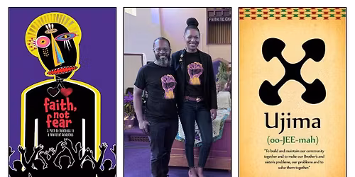 Ujima & 'Faith Not Fear': A Celebration of Our Collective Work