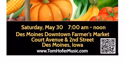 Des Moines Downtown Farmer's Market welcomes Tom Hofer