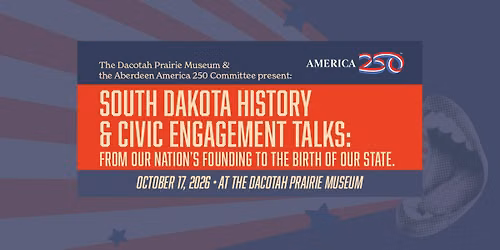 South Dakota History & Civic Engagement Talks: 