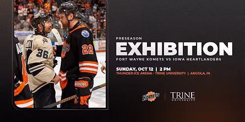 Iowa Heartlanders at Fort Wayne Komets