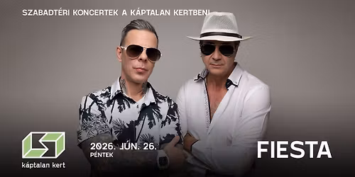 FIESTA \u2022 P\u00e9cs, K\u00e1ptalan Kert 