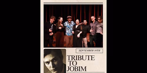 Tribute to Antonio Carlos Jobim by Kehsin\u2019s Septet