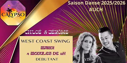\ud83c\udf38STAGE WEST COAST SWING\ud83c\udf38 Chlo\u00e9 & J\u00e9r\u00f4me