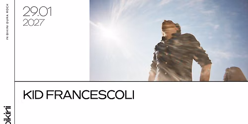 KID FRANCESCOLI - Le Bikini — rue Théodore Monod, 31520 Ramonville-Saint-Agne, France
