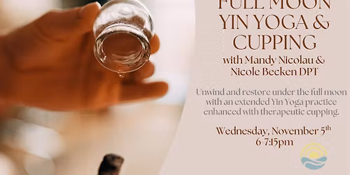 Full Moon Yin Yoga & Cupping