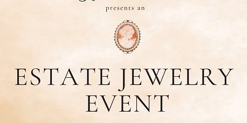 Estate Jewelry Event
