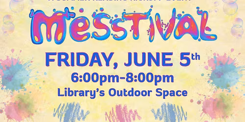 A Messtival - Summer Reading Kickoff