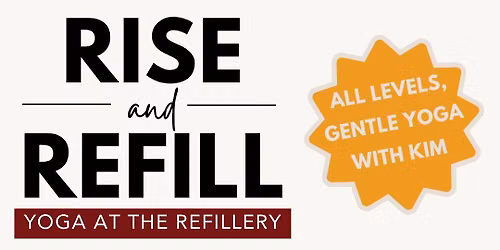Rise & Refill: Yoga at the Refillery