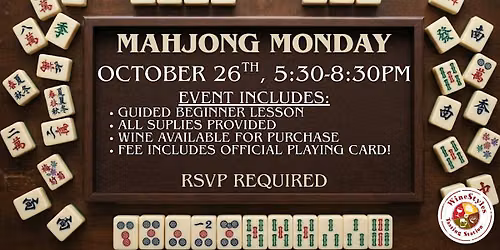 Mahjong Monday 101: Beginners Class
