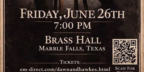 Dawn & Hawkes at Brass Hall