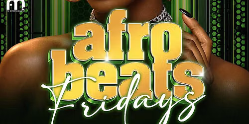 Afrobeats Fridays