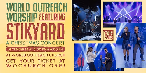  World Outreach Worship featuring Stikyard: A Christmas Concert