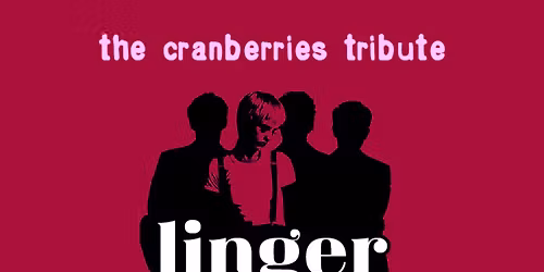 The Cranberries Tribute by Linger