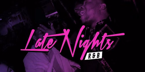 Late Nights R&B