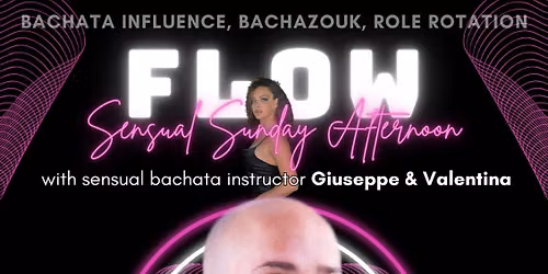 FLOW: Sensual Bachata Sunday