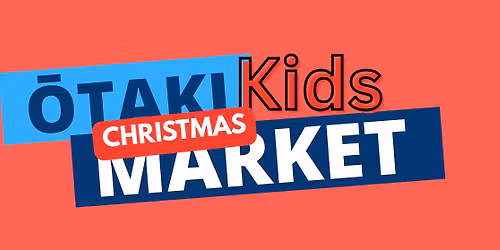 Otaki Kids Christmas Market