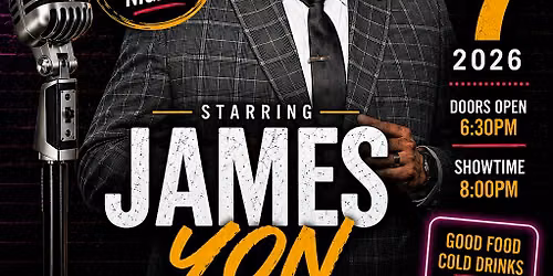 King & Queen Vibes Presents :James Yon Live Comedy Night