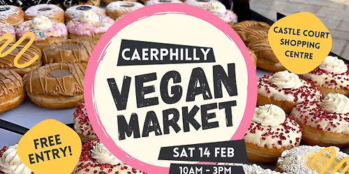 Caerphilly Vegan Market | Marchnad Fegan Caerffili 2026
