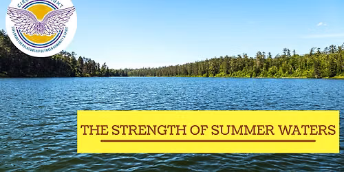 The Strength of Summer Waters