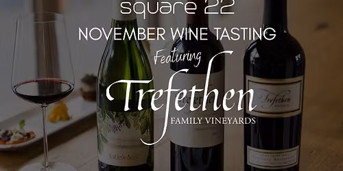 Square 22 Trefethen Family Vineyard Wine Tasting