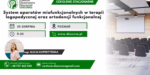 POZNA\u0143 System aparat\u00f3w miofunkcjonalnych w terapii logopedyczn oraz ortodoncji funkcjonalnej