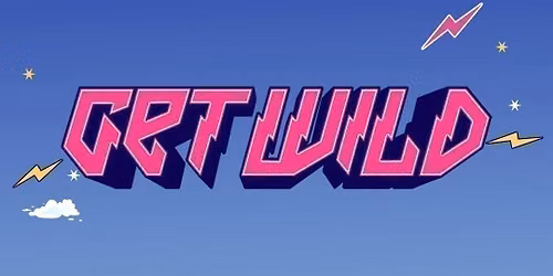 TONIGHT!Get Wild - ARIA'S Banbury - Every Friday 