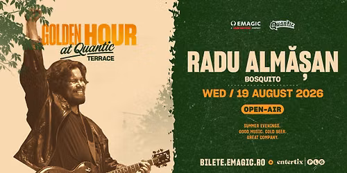 RADU ALM\u0102\u0218AN (BOSQUITO) \u25cf QUANTIC \u25cf 19 AUGUST