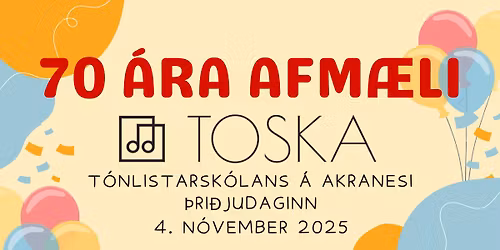 70 \u00e1ra afm\u00e6li T\u00f3nlistarsk\u00f3lans \u00e1 Akranesi