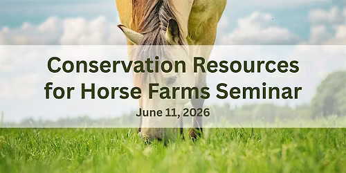 Conservations Resources for Horse Farms