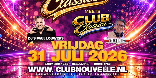 30+ DISCO CLASSICS MEETS CLUB CLASSICS MET DJ PAUL LOUWERS  & DJ DICK WALLY DELUXE