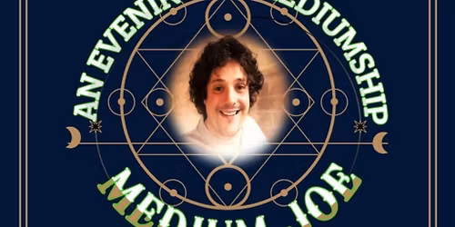 An evening of Mediumship with Medium Joe