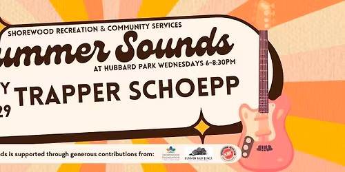 Shorewood Summer Sounds - Trapper Schoepp