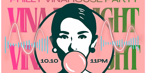 PHILLY VINAHOUSE  PARTY