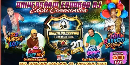 ANIVERS\u00c1RIO EDUARDO DJ (MAGIA DO CHARME)