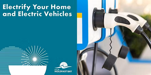 Electrify Your Home and Electric Vehicles