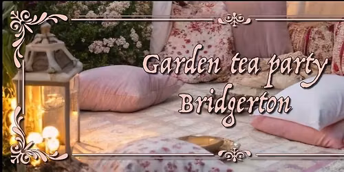Garden Tea Party Bridgerton 2026