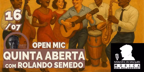 Quinta Aberta (jamsessions \/ open mic) \u0441om Rolando Semedo 